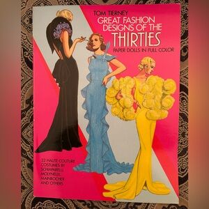 Tom Tierney Paper Dolls Book The Thirties 1930’s Great Fashion Designs